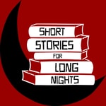 Logo of the podcast Short Stories for Long Nights Podcast Short Stories for Long Nights