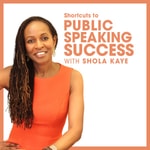 Logo of the podcast Shortcuts to Public Speaking Success Podcast Shortcuts to Public Speaking Success