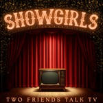 Logo of the podcast Showgirls Podcast Showgirls