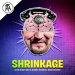 Logo of the podcast Shrinkage Podcast Shrinkage