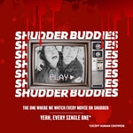 Logo of the podcast Shudder Buddies Podcast Shudder Buddies