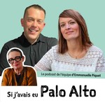 Logo of the podcast Si j'avais eu Palo Alto Podcast Si j'avais eu Palo Alto