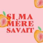Logo of the podcast Si Ma Mère Savait Podcast Si Ma Mère Savait