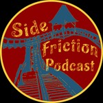 Side Friction: Roller Coasters and the Parks They Live In Podcast Side Friction: Roller Coasters and the Parks They Live In