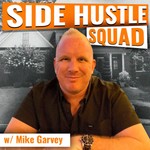 Side Hustle Squad Podcast Side Hustle Squad