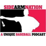 Logo of the podcast Sidearmnation Podcast - A Unique Baseball Podcast Podcast Sidearmnation Podcast - A Unique Baseball Podcast