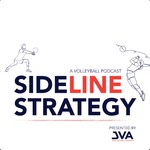 Logo of the podcast Sideline Strategy: A Volleyball Podcast - Presented by JVA Podcast Sideline Strategy: A Volleyball Podcast - Presented by JVA