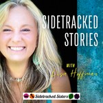 Sidetracked Stories Podcast Sidetracked Stories