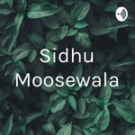 Logo of the podcast Sidhu Moosewala Podcast Sidhu Moosewala