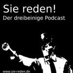 Logo of the podcast Sie reden! Podcast Sie reden!