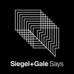 Logo of the podcast Siegel+Gale Says Podcast Siegel+Gale Says
