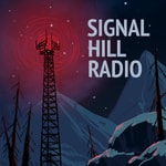 Logo of the podcast Signal Hill Radio, a Hinterland Games Podcast Podcast Signal Hill Radio, a Hinterland Games Podcast