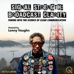 Logo of the podcast Signal Strength: Broadcast Clarity Podcast Signal Strength: Broadcast Clarity
