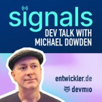 Podcast Signals: DevTalk with Michael Dowden