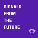 Logo of the podcast SIGNALS FROM THE FUTURE by Waterkant Podcast SIGNALS FROM THE FUTURE by Waterkant