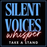 Logo of the podcast Silent Voices Whisper Podcast Silent Voices Whisper