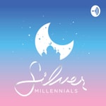 Logo of the podcast Silver Millennials Podcast Silver Millennials
