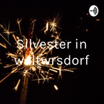 Logo of the podcast Silvester in woltwrsdorf Podcast Silvester in woltwrsdorf