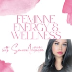 Logo of the podcast SimoneIntuitive: Feminine Energy & Wellness Podcast SimoneIntuitive: Feminine Energy & Wellness