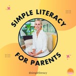 Podcast Simple Literacy for Parents