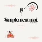 Logo of the podcast Simplement moi Podcast Simplement moi
