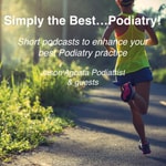 Podcast Simply the Best...Podiatry!