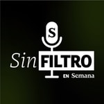Logo of the podcast Sin filtro en Semana Podcast Sin filtro en Semana