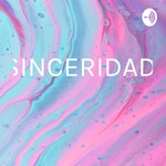 Podcast SINCERIDAD. 
