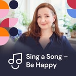 Logo of the podcast Sing a Song - Be Happy! Podcast Sing a Song - Be Happy!
