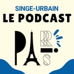 Logo of the podcast Singe-Urbain : le podcast Podcast Singe-Urbain : le podcast