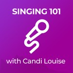 Logo of the podcast Singing 101 Podcast Singing 101