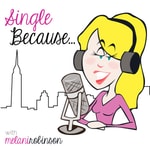 Logo of the podcast Single Because: True Stories of Love, Dating and Other Misadventures Podcast Single Because: True Stories of Love, Dating and Other Misadventures