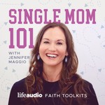 Single Mom 101 Podcast Single Mom 101