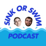 Logo of the podcast Sink or Swim Logo of the podcast Sink or Swim