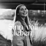 Sinn-voll leben Sinn-voll leben