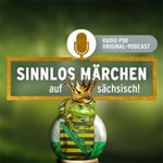 Logo of the podcast Sinnlos Märchen Podcast Sinnlos Märchen