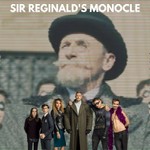 Logo of the podcast Sir Reginald's Monocle - An "Umbrella Academy" Podcast Podcast Sir Reginald's Monocle - An "Umbrella Academy" Podcast