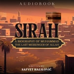 Logo of the podcast SIRAH - Biography of Muhammad, the Last Messenger of Allah Podcast SIRAH - Biography of Muhammad, the Last Messenger of Allah