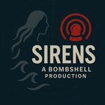 Logo of the podcast Sirens: A Bombshell production Podcast Sirens: A Bombshell production