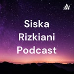 Logo of the podcast Siska Rizkiani Podcast Podcast Siska Rizkiani Podcast