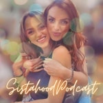 Logo of the podcast Sistahood Podcast Sistahood