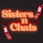 Logo of the podcast Sisters n Chats Podcast Sisters n Chats