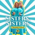 Logo of the podcast Sisters, Sisters: A Mouselets Podcast Podcast Sisters, Sisters: A Mouselets Podcast