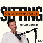 Podcast Sitting Uncomfortably with James Connelly