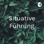 Podcast Situative Führung