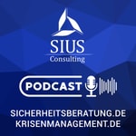 Logo of the podcast SIUS Consulting: Sicherheitsberatung und Krisenmanagement Podcast SIUS Consulting: Sicherheitsberatung und Krisenmanagement