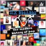 Logo of the podcast Six Decades: The History of Popular Music Podcast Six Decades: The History of Popular Music