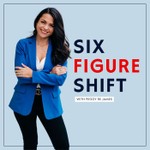 Podcast Six Figure Shift