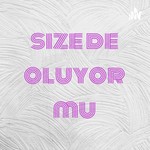Logo of the podcast size de oluyor mu? Podcast size de oluyor mu?