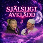 Själsligt Avklädd Podcast Själsligt Avklädd